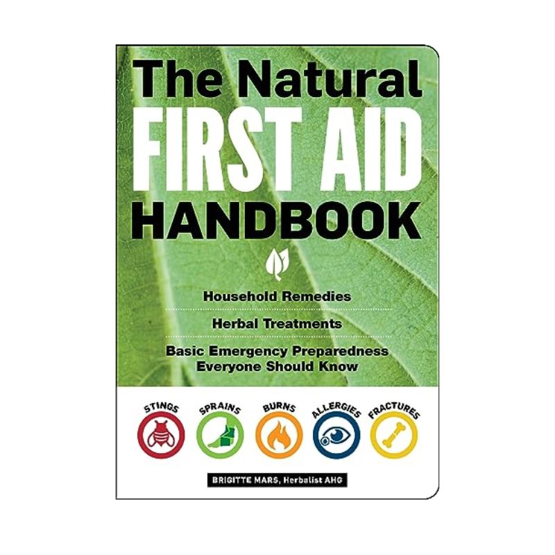 Natural First Aid Guide: Home Remedies, Herbal & Emergency