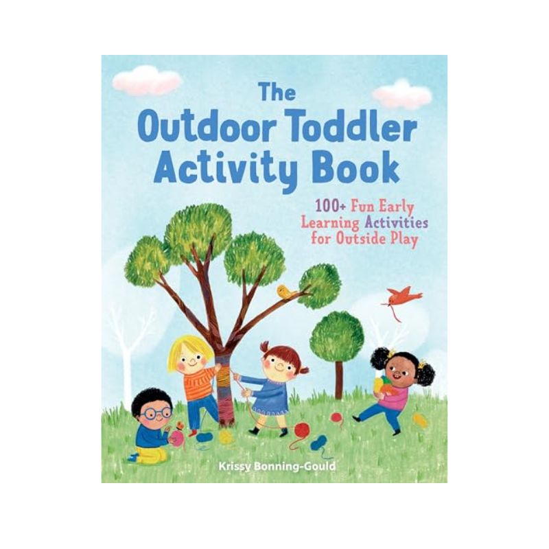 Outdoor Toddler Activity Book - 100+ Early Learning Games