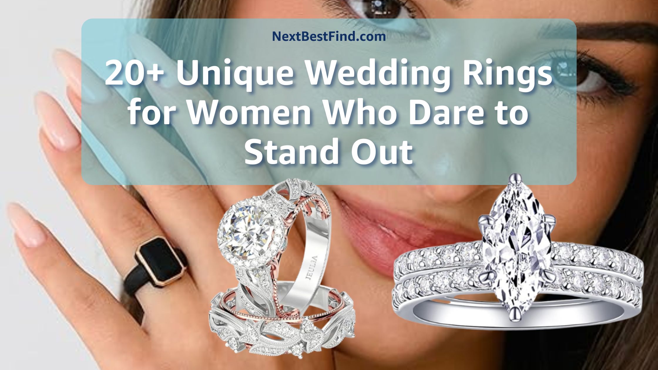 20+ Unique Wedding Rings for Women Who Dare to Stand Out