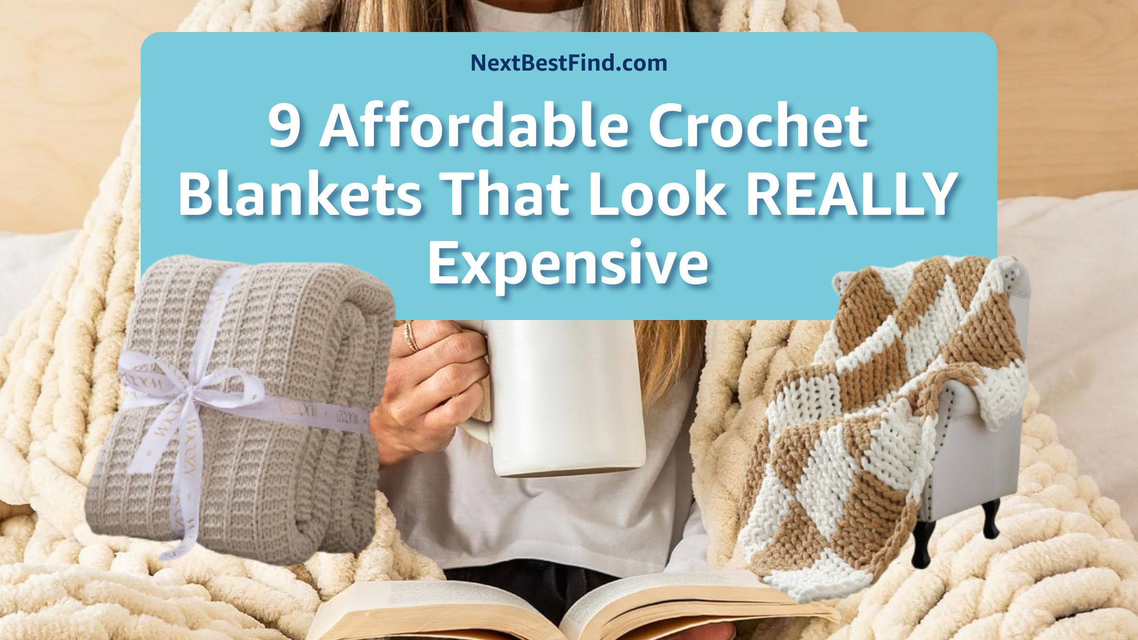 9 Affordable Crochet Blankets That Look REALLY Expensive